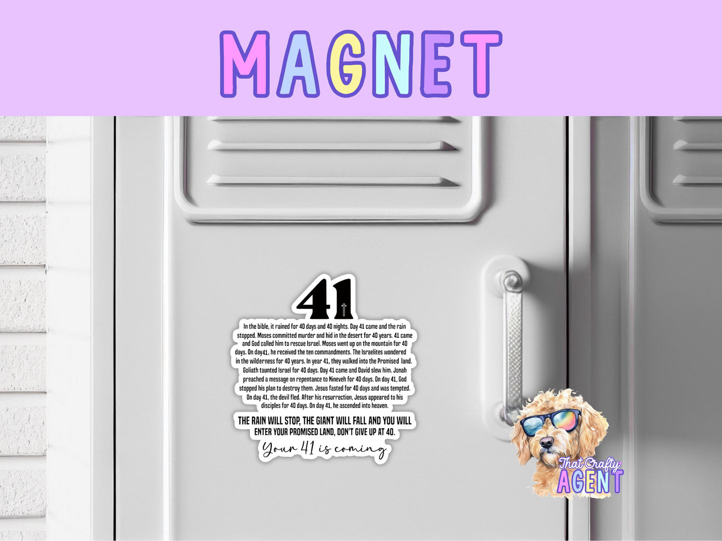 Your 41 is Coming Fridge Magnet | Faith Jesus God | Bible Story | Christian | Bible Study | Gift | Locker Magnet | Refrigerator Magnet