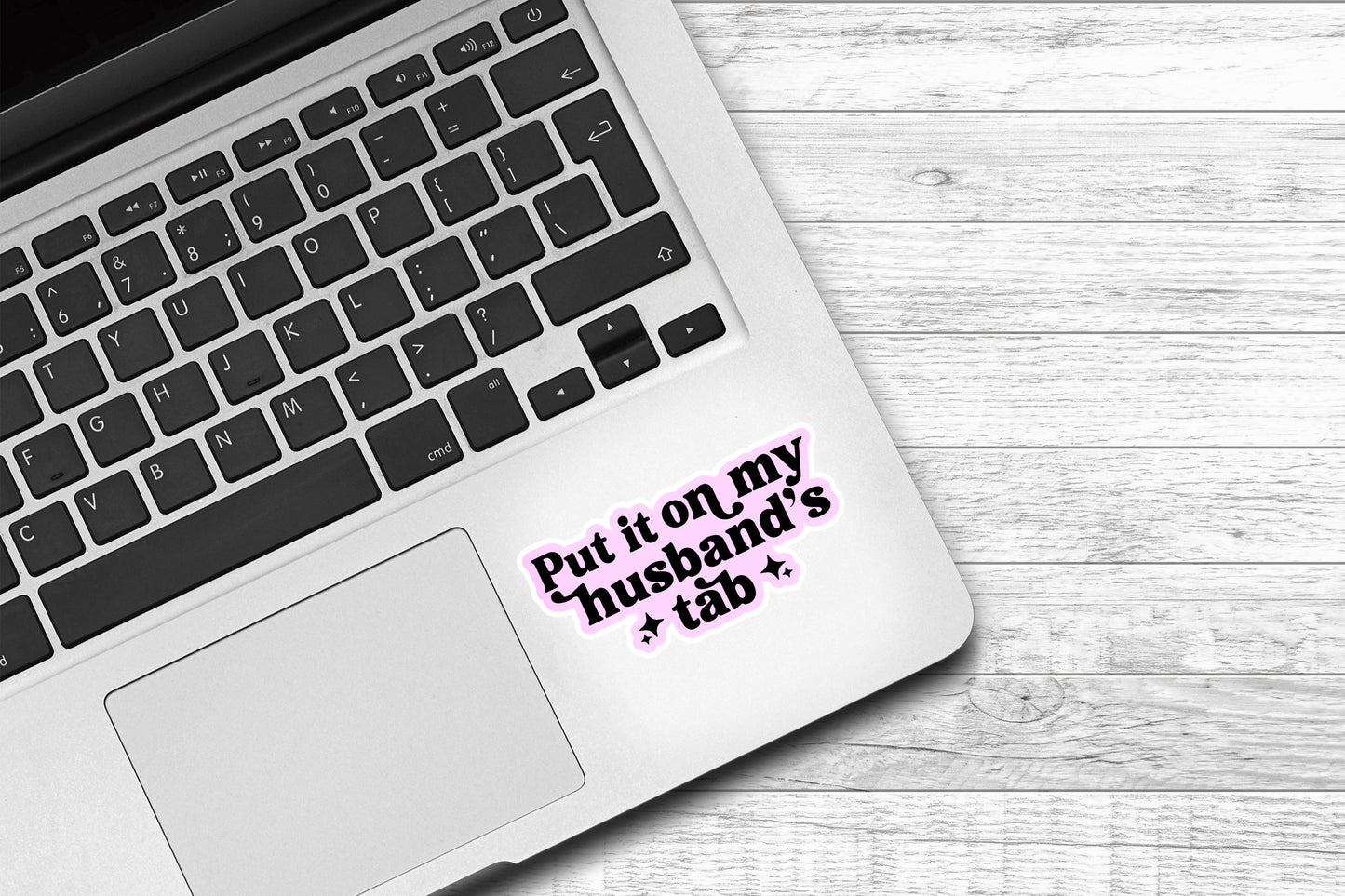 Put It On My Husband's Tab Vinyl Sticker | Funny Sticker | Pink | Water Bottle Sticker | Cute Sarcastic Sticker | Phone Case Sticker |Kindle