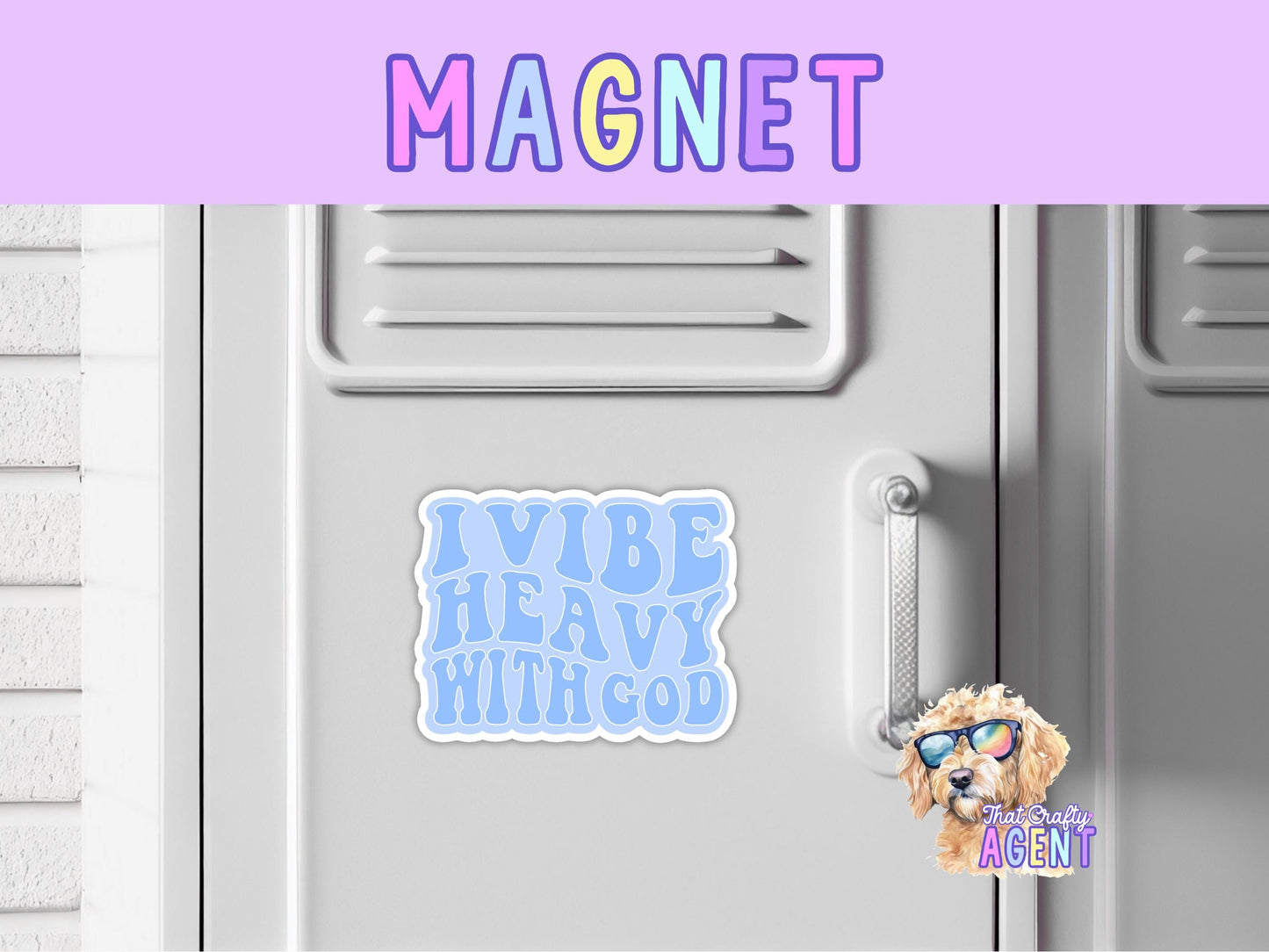 I Vibe Heavy With God Fridge Magnet | Locker Magnet | Faith Jesus God | Gift | Christian | Bible Study | Blue | Youth Group | Magnet