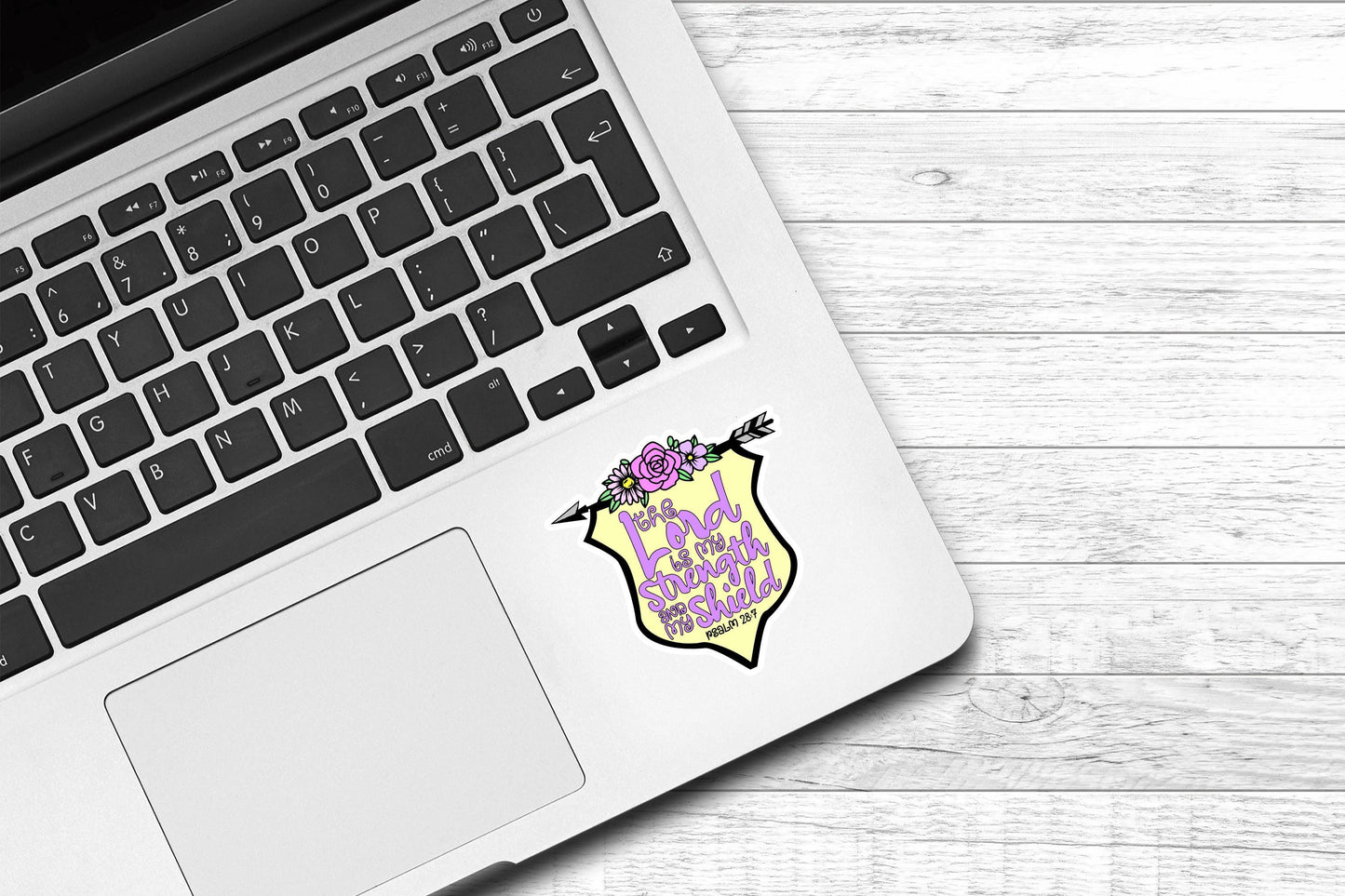 The Lord is My Strength & My Shield Psalm 28:7 Vinyl Sticker | Laptop Sticker | Faith Jesus Sticker | Christian | Bible Study | Water Bottle Sticker |