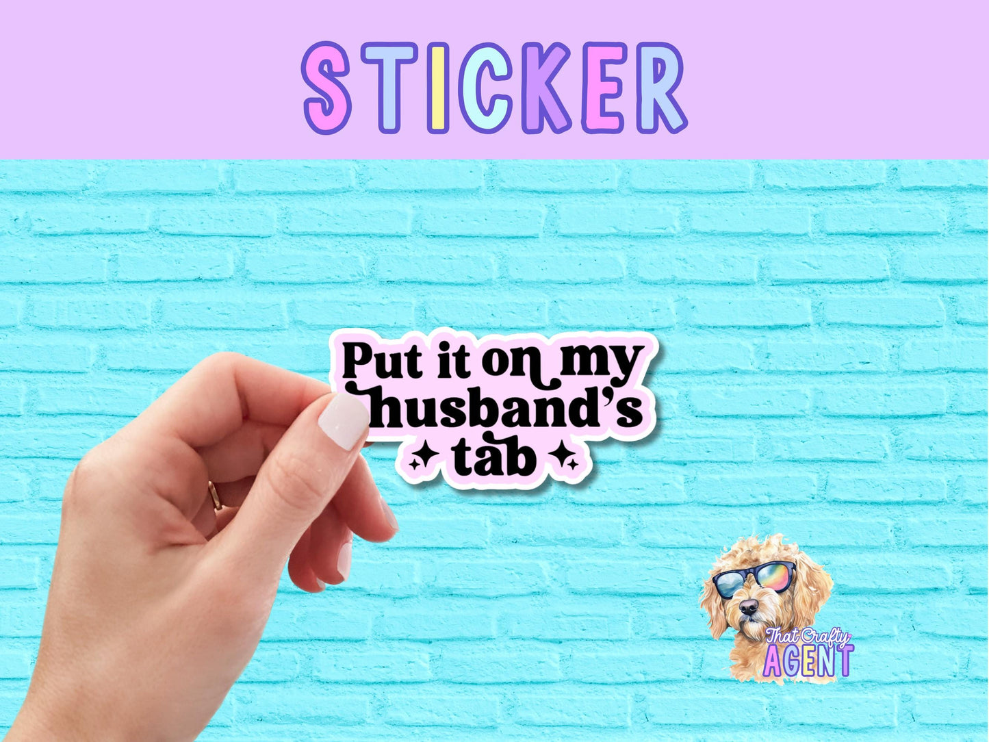 Put It On My Husband's Tab Vinyl Sticker | Funny Sticker | Pink | Water Bottle Sticker | Cute Sarcastic Sticker | Phone Case Sticker |Kindle