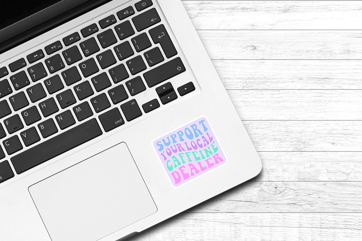 Support Your Local Caffeine Dealer Vinyl Sticker | Funny Sticker | Water Bottle Sticker | Sarcastic Sticker | Laptop Sticker |Kindle Sticker