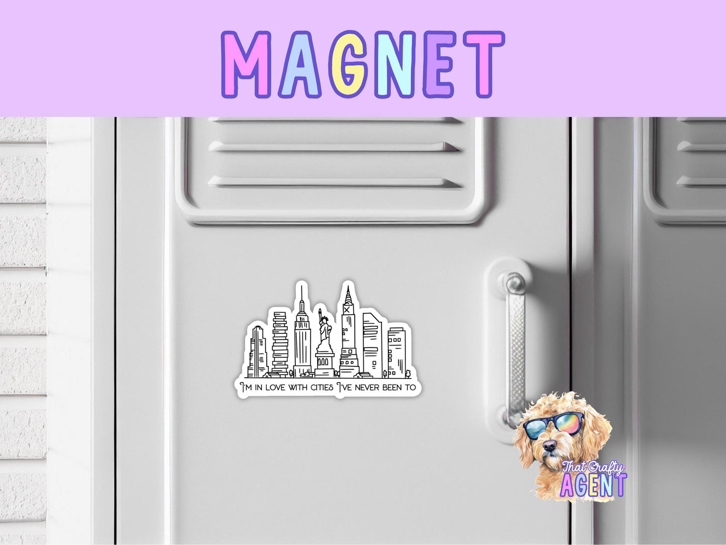 I'm in Love with Cities I've Never Been to Fridge Magnet | Cute Handmade Gift | New York | Locker Magnet | Statue of Liberty