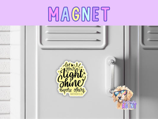 Let Your Light Shine Before Others Matthew 5 Fridge Magnet | Faith Jesus God | Christian | Bible Verse | Gift | Locker Magnet | Bible Study