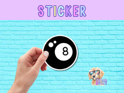 Magic 8 Ball Vinyl Sticker | Cute Sticker | Laptop Sticker | Funny Sticker | Water Bottle Sticker | Kindle Sticker | Phone Case Sticker