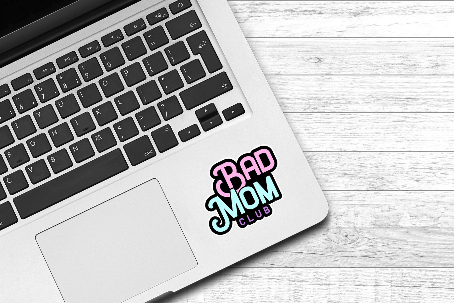 Bad Mom Club Vinyl Sticker | Water Bottle Sticker | Funny Sticker | Laptop Sticker | Kindle Sticker | Phone Case Sticker | Mom Sticker