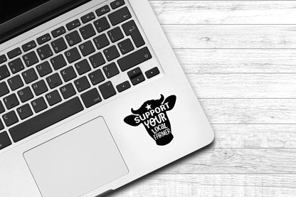 Support Your Local Farmer Vinyl Sticker | Animal Sticker | Laptop Sticker | Cute Sticker | Farm Life | Water Bottle Sticker | Kindle Sticker
