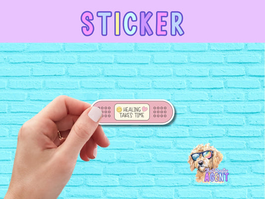 Healing Takes Time Vinyl Sticker | Mental Health Sticker | Trauma Awareness | Water Bottle Sticker | Laptop Sticker | Kindle Sticker |