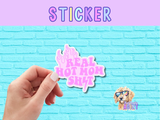 Real Hot Mom Vinyl Sticker |Funny Sticker |Laptop Sticker |Water Bottle Sticker |Pink Sticker |Phone Case Sticker |Cute Sticker |Mom Sticker