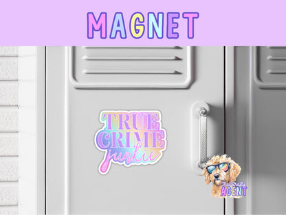 True Crime Junkie Fridge Magnet | Handmade | Locker Magnet | Girly | Handmade | Gift | Podcast | Pastel