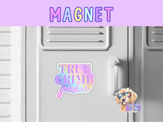True Crime Junkie Fridge Magnet | Handmade | Locker Magnet | Girly | Handmade | Gift | Podcast | Pastel