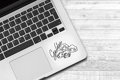 Golden Vinyl Sticker | Funny Sticker | Water Bottle Sticker | Sarcastic Sticker | Golden Girls | Blanche | Sophia | Dorothy | Rose