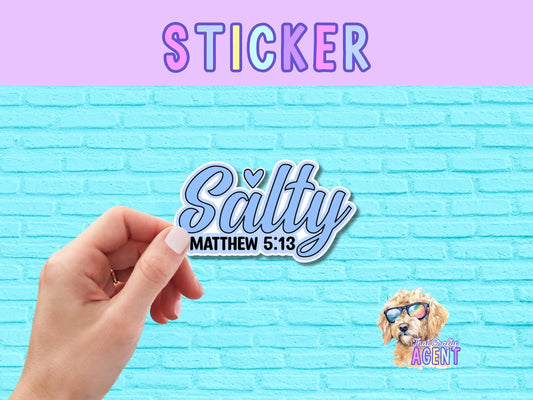 Salty Matthew 5:13 Vinyl Sticker | Laptop Sticker | Faith Jesus Sticker | Christian | Bible Study | Water Bottle Sticker | Phone Case | Bible Verse |