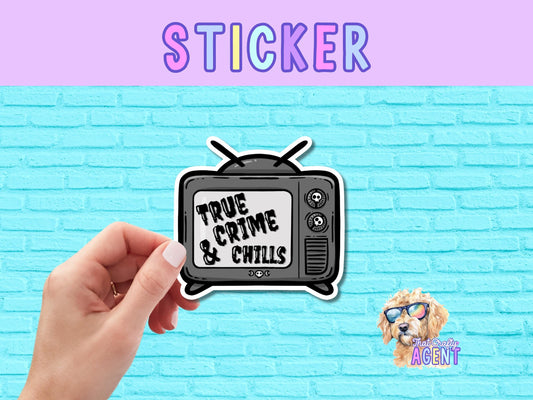 True Crime Chills Vinyl Sticker | Funny Sticker | Water Bottle Sticker | True Crime Junkie | Murder Shows | Laptop Sticker | Journal Sticker