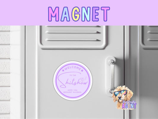 Welcome I Hope You Brought Alcohol Fridge Magnet | Funny | Handmade | Sarcastic | Refrigerator Magnet | Purple