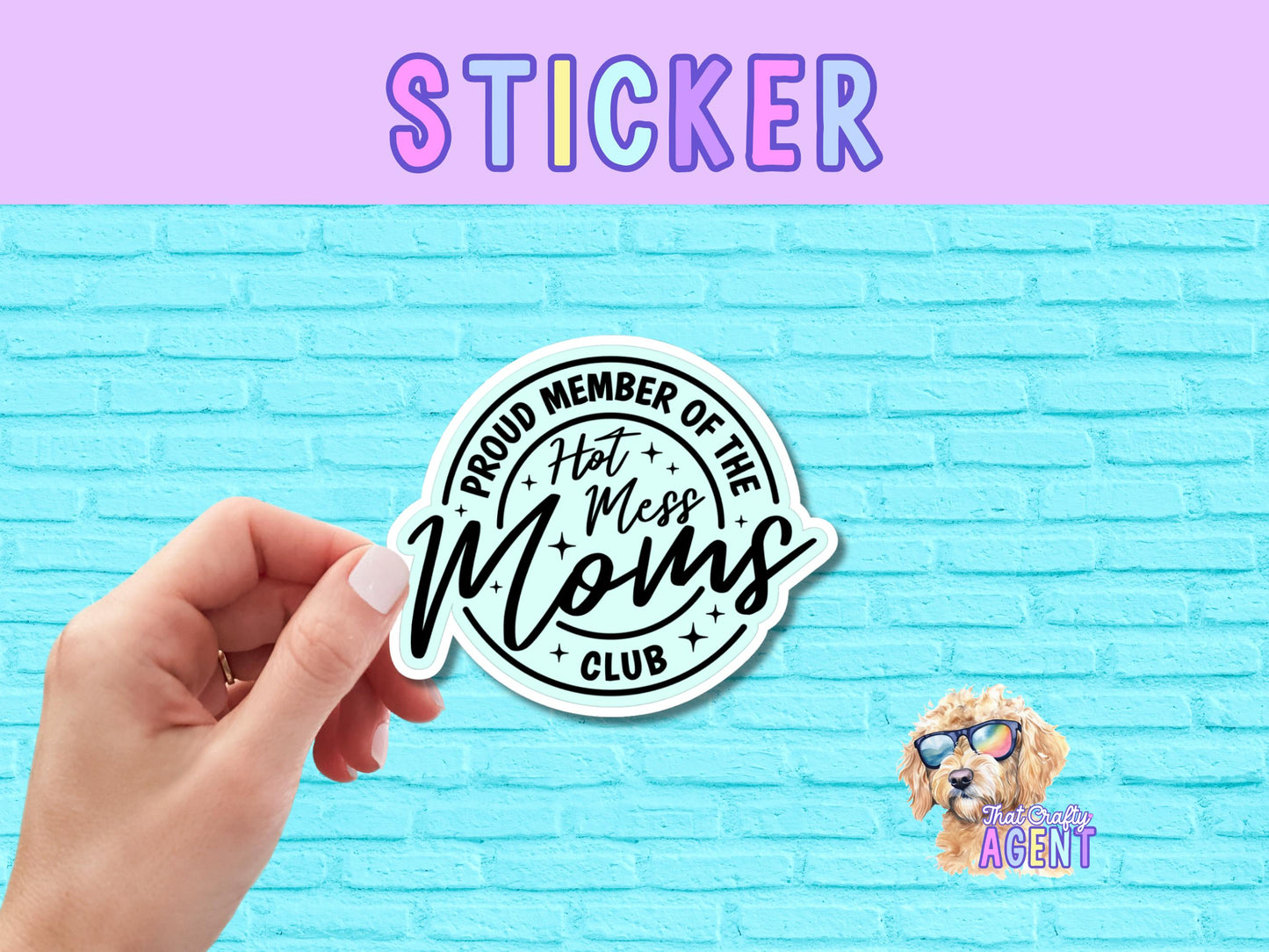 Proud Member of the Hot Mess Mom's Club Vinyl Sticker |Funny Sticker |Laptop Sticker | Mom Sticker | Water Bottle Sticker |Sarcastic Sticker