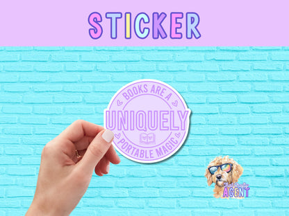 Books Are A Uniquely Portable Magic Vinyl Sticker | Kindle Sticker | Gift for Readers | Laptop Sticker | Bookworm | Fiction | Purple