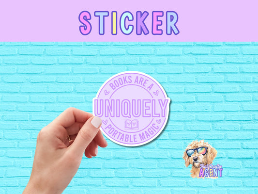Books Are A Uniquely Portable Magic Vinyl Sticker | Kindle Sticker | Gift for Readers | Laptop Sticker | Bookworm | Fiction | Purple