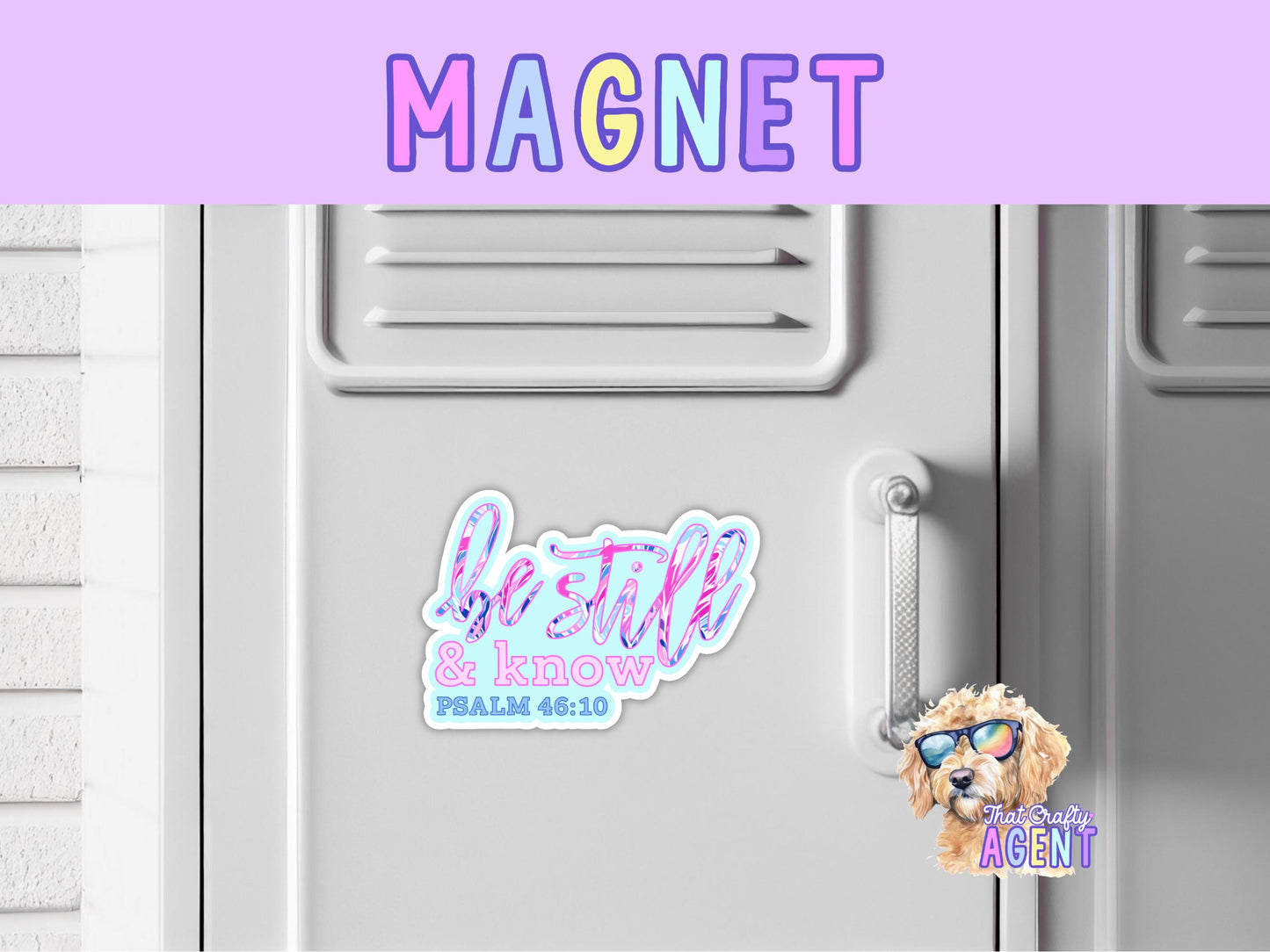 Be Still & Know Psalm 46:10 Magnet | Locker Magnet | Fridge Magnet | Faith Jesus | Bible Verse | Christian Gift | Bible Study | Psalm |