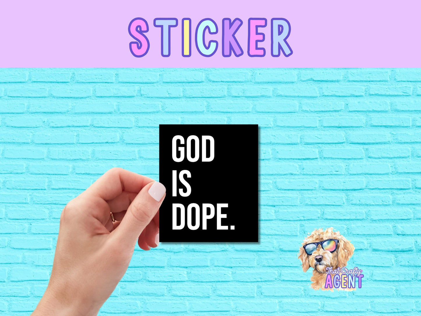 God is Dope Vinyl Sticker | Laptop Sticker | Faith Jesus Sticker | Christian | Bible Study | Water Bottle Sticker | Phone Case | Kindle