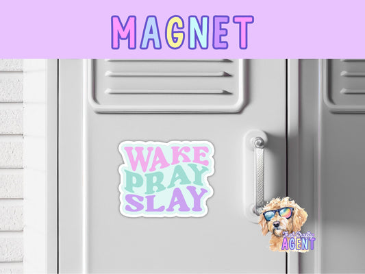Wake Pray Slay Fridge Magnet | Faith | Christian | Gift | Bible | Locker Magnet | Jesus | Youth Group | Bible Study | Refrigerator Magnet