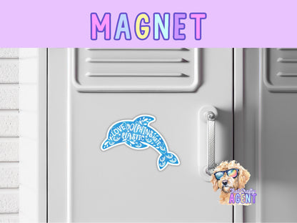 Love Dolphins Hate Plastic Fridge Magnet | Cute | Handmade | Magnet | Gift | Animals | Ocean | Environment | Earth | Refrigerator Magnet