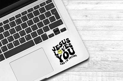 Jesus Loves You and I'm Trying Vinyl Sticker | Funny Sticker | Laptop Sticker | Faith Sticker | Water Bottle Sticker | Cute Sticker |
