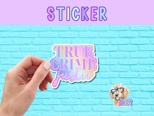 True Crime Junkie Vinyl Sticker | Water Bottle Sticker | Laptop Sticker | Funny Sticker | Kindle Sticker | Phone Sticker | Journal | Podcast