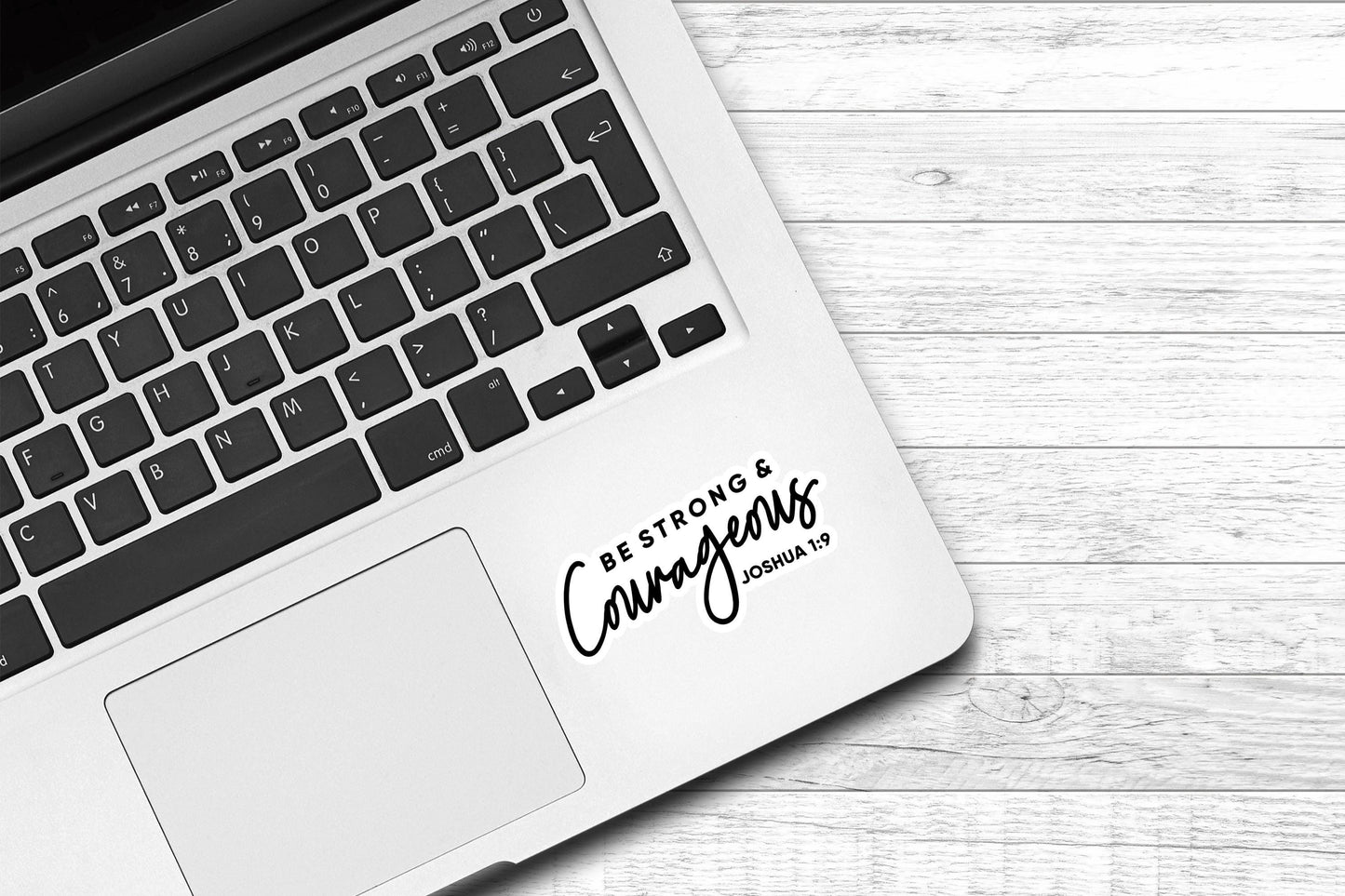 Be Strong & Courageous Vinyl Sticker | Laptop Sticker | Faith Jesus Sticker | Bible Story | Christian | Bible Study | Joshua | Bible Verse