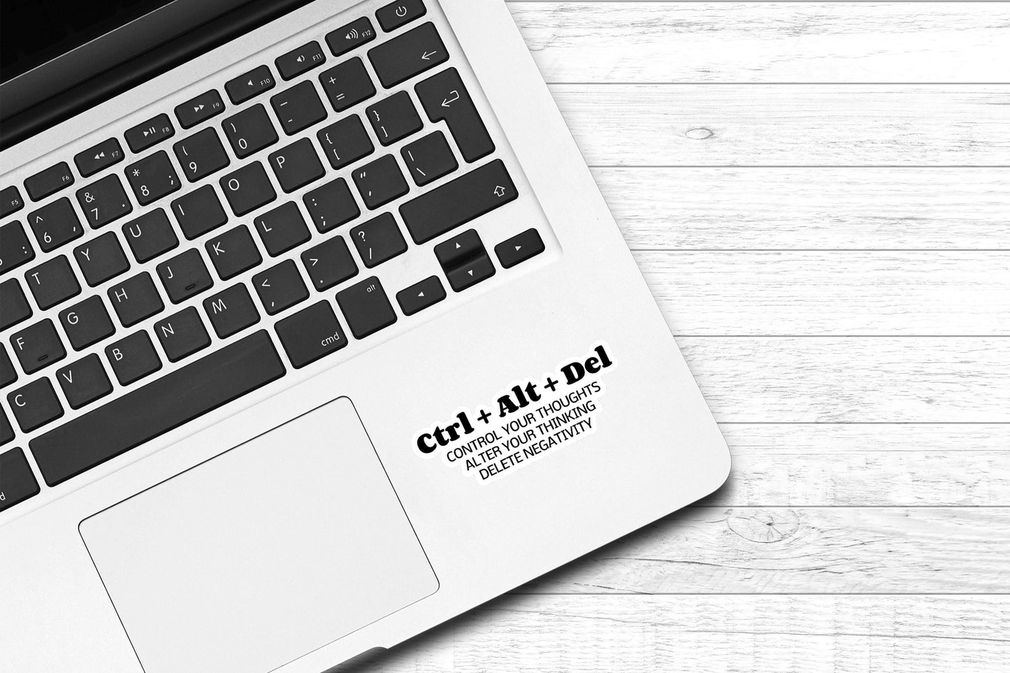 Ctrl + Alt + Del Control Your Thoughts Alter Your Thinking Delete Negativity Vinyl Sticker | Affirmations |Mental Health Sticker |Self Love