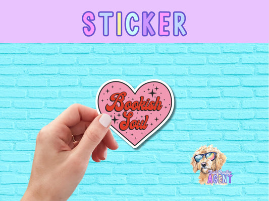 Bookish Soul Vinyl Sticker | Book Lover | Reading Stickers | Kindle Sticker | Cute Sticker | Laptop Sticker | Water Bottle Sticker