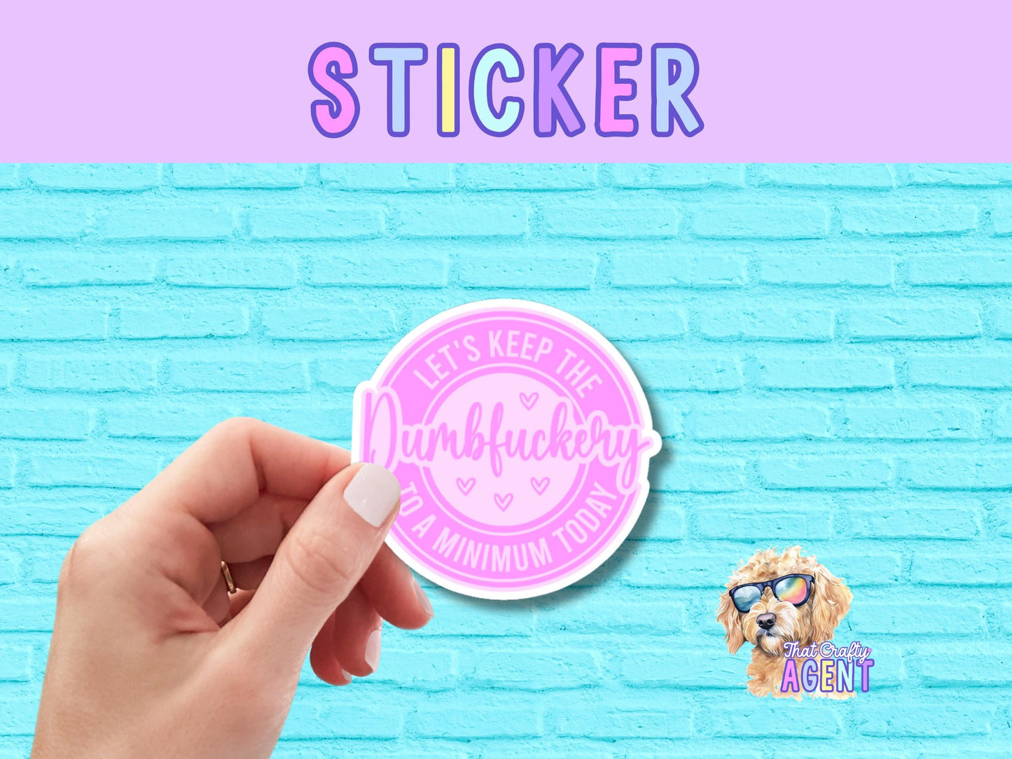 Let's Keep the Dumb Level to a Minimum Vinyl Sticker | Funny Sticker | Sarcastic Sticker | Water Bottle Sticker | Laptop Sticker | Pink