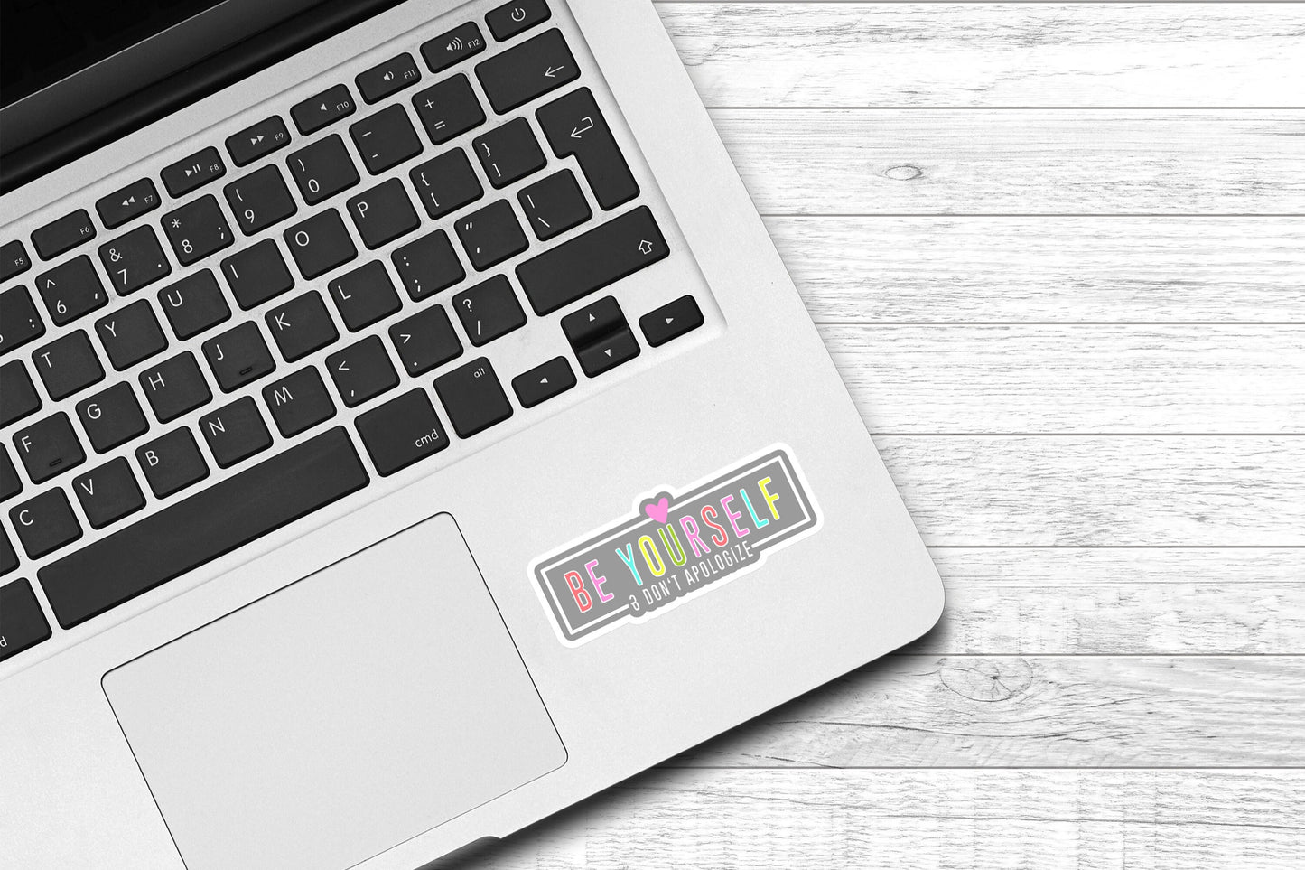 Be Yourself & Don't Apologize Vinyl Sticker | Laptop Sticker | Water Bottle Sticker | Cute Sticker | Kindle Sticker | Self Love | Rainbow