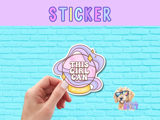 This Girl Can Vinyl Sticker | Girly Sticker | Water Bottle Sticker | Cute Sticker | Crystal Ball Sticker | Psychic Sticker | Laptop Sticker