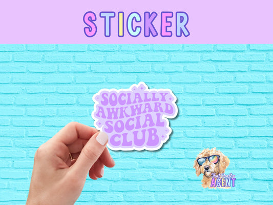 Socially Awkward Social Club Vinyl Sticker | Cute Sticker | Introvert Sticker | Antisocial Sticker | Funny Sticker | Water Bottle Sticker